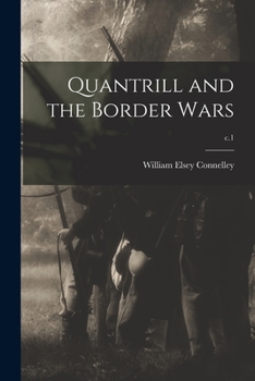 Paperback Quantrill and the Border Wars; c.1 Book