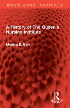 Paperback A History of The Queen's Nursing Institute Book