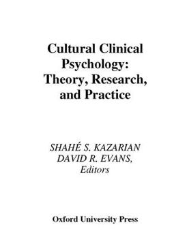 Hardcover Cultural Clinical Psychology: Theory, Research, and Practice Book