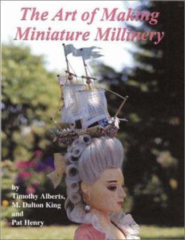 Hardcover The Art of Making Miniature Millinery Book