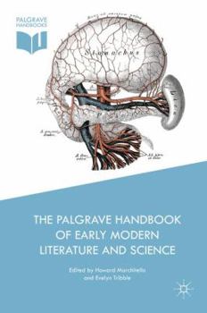 Hardcover The Palgrave Handbook of Early Modern Literature and Science Book