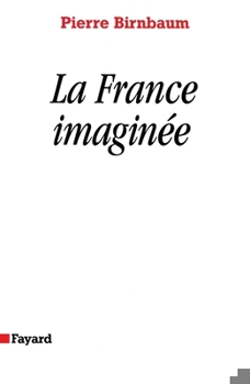 Paperback La France imaginée [French] Book