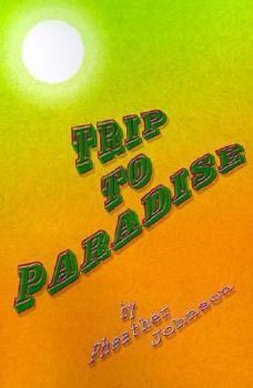 Hardcover Trip to Paradise Book