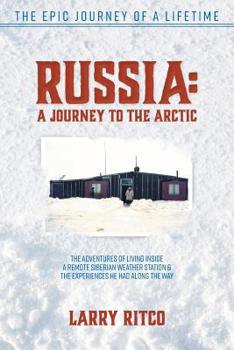 Paperback Russia: A Journey to the Arctic Book