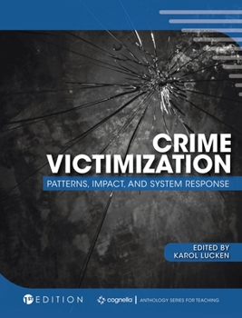Hardcover Crime Victimization: Patterns, Impact, and System Response Book