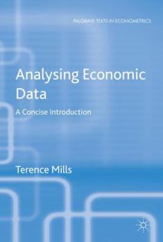 Hardcover Analysing Economic Data: A Concise Introduction Book