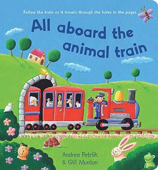 Hardcover All Aboard the Animal Train Book