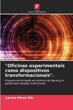 Paperback "Oficinas experimentais como dispositivos transformacionais". [Portuguese] Book