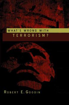 Hardcover What's Wrong with Terrorism? Book