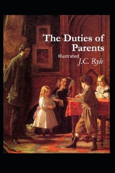 Paperback The Duties of Parents Illustrated Book