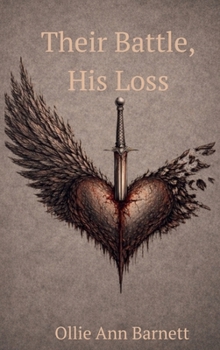 Hardcover Their Battle, His loss Book