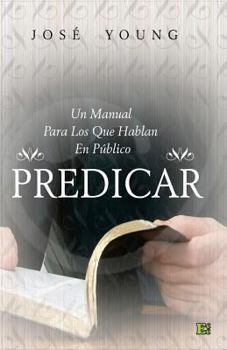 Paperback Predicar: Un manual para los que hablan en público [Spanish] Book