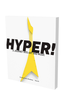 Paperback Hyper! a Journey Into Art and Music: Cat. Deichtorhallen Hamburg Book