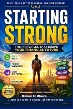 Paperback Starting Strong: The principles that shape your financial future. Book