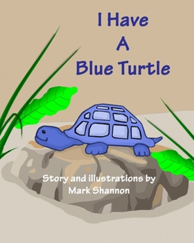 Paperback I Have A Blue Turtle Book