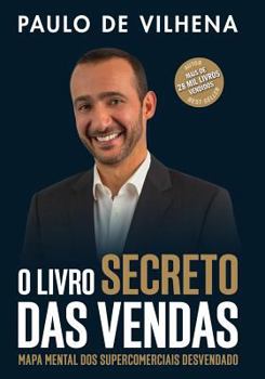 Paperback O Livro Secreto Das Vendas: Mapa Mental DOS Supercomerciais Desvendado [Portuguese] Book