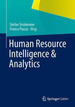 Paperback Human Resource Intelligence Und Analytics: Grundlagen, Anbieter, Erfahrungen Und Trends [German] Book