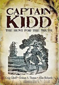 Hardcover Captain Kidd: The Hunt for the Truth Book