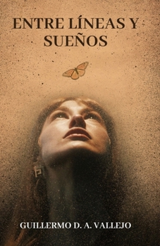 Paperback Entre Lineas y Sueños [Spanish] Book