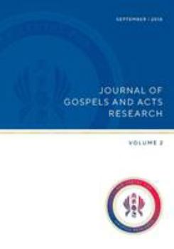 Paperback Journal of Gospels and Acts Research: Volume 2 Book