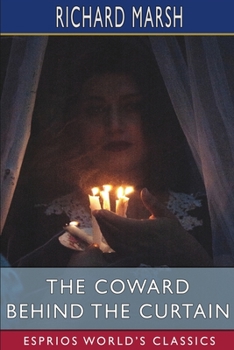 Paperback The Coward Behind the Curtain (Esprios Classics) Book