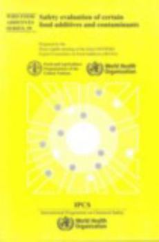Safety Evaluation of Certain Food Additives and Contaminants: Eighty-second Meeting of the Joint FAO/WHO Expert Committee on Food Additives (JECFA)