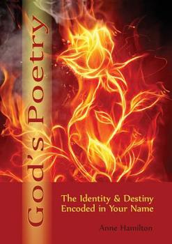 Paperback God's Poetry: The Identity and Destiny Encoded in Your Name Book