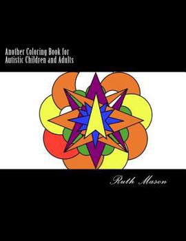 Paperback Another Coloring Book for Autistic Children and Adults Book