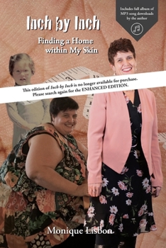 Paperback Inch by Inch: Finding a Home within My Skin Book