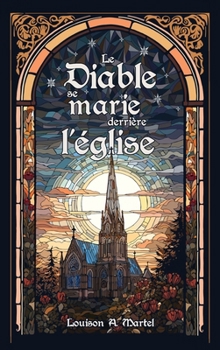 Paperback Le Diable se marie derrière l'église [French] Book