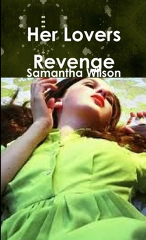 Paperback Her Lovers Revenge Book