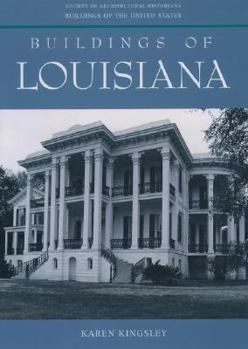 Buildings of Louisiana (Buildings of the United States)