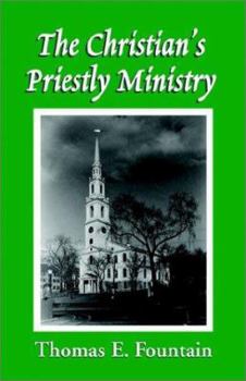 Paperback The Christian Priestly's Ministry Book