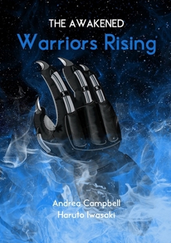 Paperback The Awakened: Warriors Rising Book