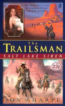 Salt Lake Siren - Book #231 of the Trailsman