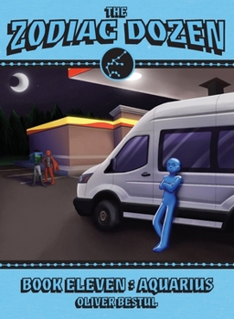 Aquarius: Book Eleven in the Zodiac Dozen Series - Book #11 of the Zodiac Dozen