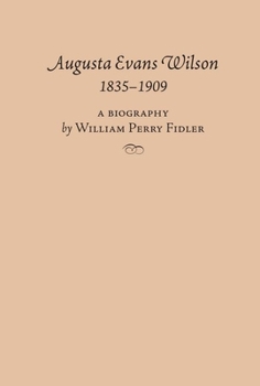 Paperback Augusta Evans Wilson, 1835-1909 Book