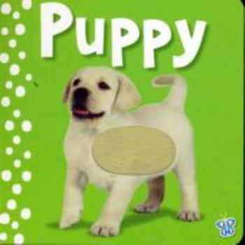 Hardcover Touch and Feel Puppy (Busy Baby) Book