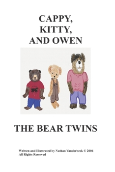 Paperback Cappy, Kitty, and Owen the Twin Bears Book