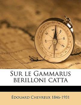 Paperback Sur Le Gammarus Berilloni Catta [French] Book