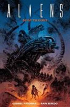 Paperback Aliens: Dust to Dust Book