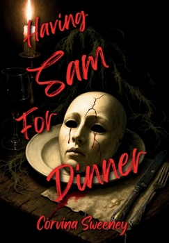 Hardcover Having Sam for Dinner Book