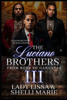 The Luciano Brothers 3: The Finale