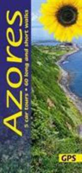 Paperback Azores: 5 car tours, 60 long and short walks Book
