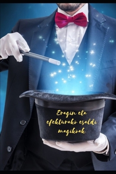 Eragin eta efekturako esaldi magikoak