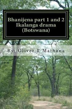 Paperback Bhanijena Part 1 and 2 [Tswana] Book
