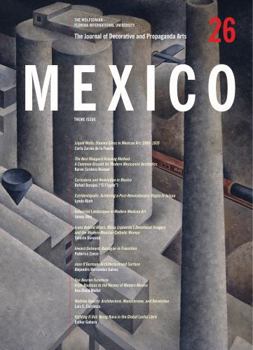 Paperback The Journal of Decorative and Propaganda Arts: Mexico Theme Issue, Issue 26 Book