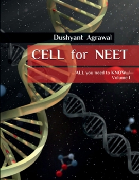 Paperback CELL for NEET: 'ALL you need to KNOW...' - Volume I Book