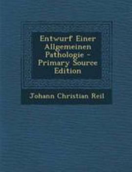 Paperback Entwurf Einer Allgemeinen Pathologie - Primary Source Edition [German] Book