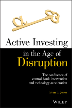 Hardcover Active Investing in the Age of Disruption Book